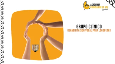Grupo clínico. Rehabilitación vocal para logopedas