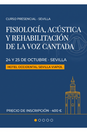 Fisiología, Acústica y Rehabilitación de la voz cantada